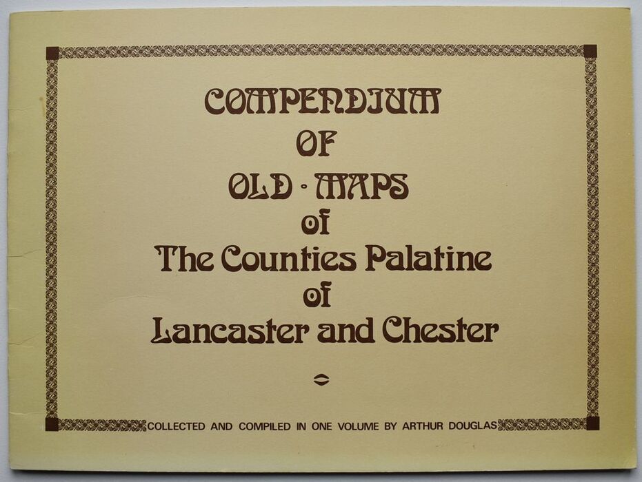 Compendium Of Old Maps Of The Counties Palatine Of Lancaster And Chester Image