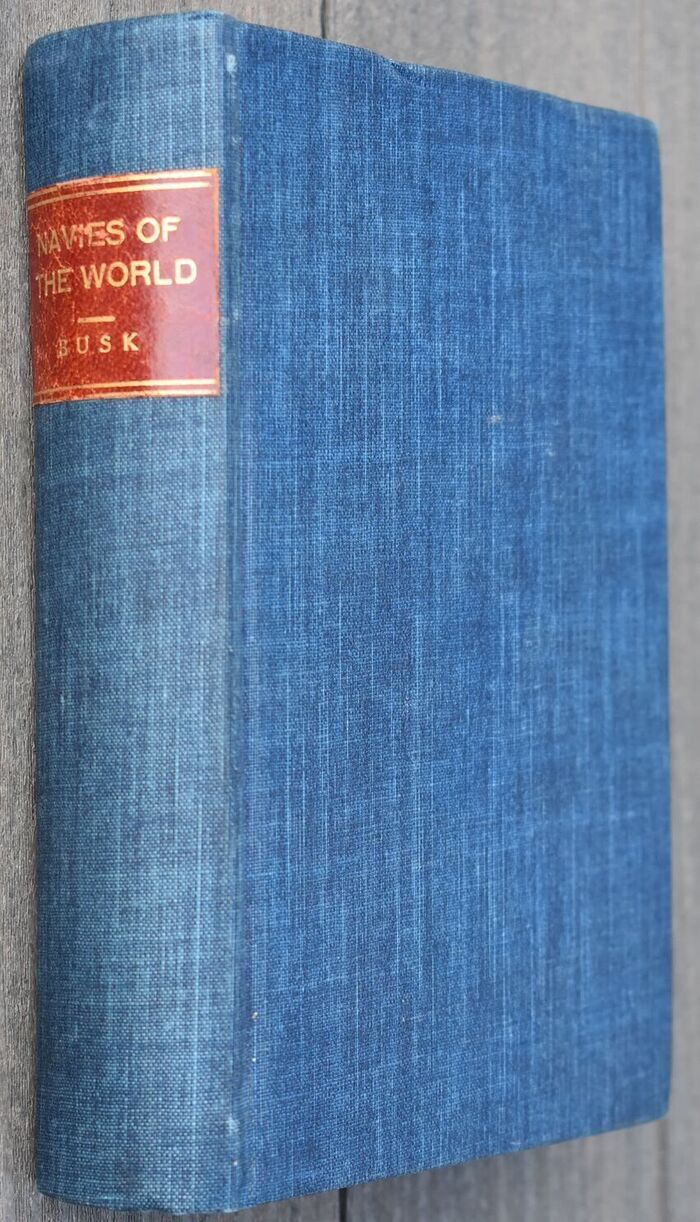 THE NAVIES OF THE WORLD; Their Present State, And Future Capabilities Image