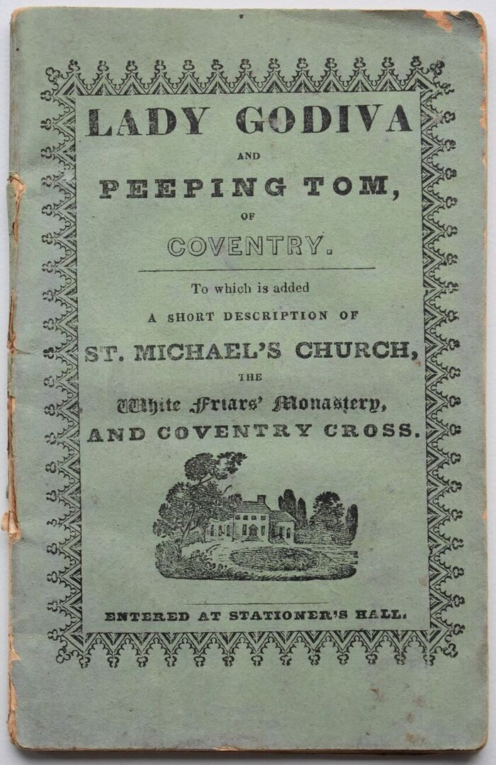 The History Of Lady Godiva And Peeping Tom, Of Coventry; With A Description Of St. Michael's Church, The White Friars, And The Coventry Cross Image