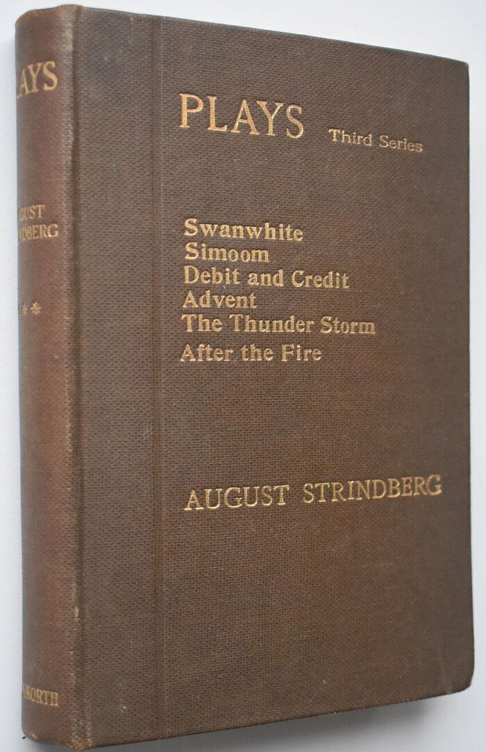 PLAYS [Third Series] Swanwhite; Simoom; Debit And Credit; Advent; The Thunderstorm; After The Fire Image