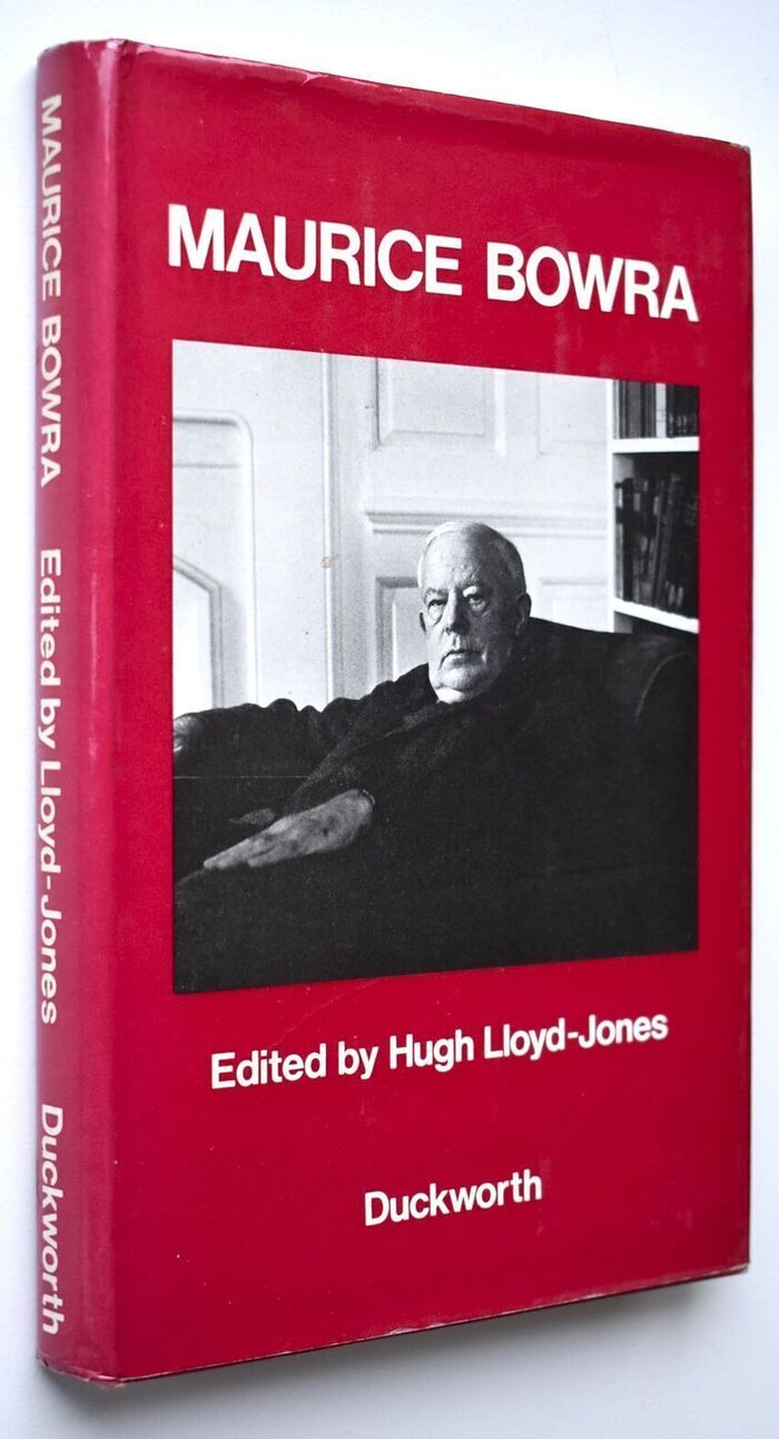 MAURICE BOWRA A Celebration Image