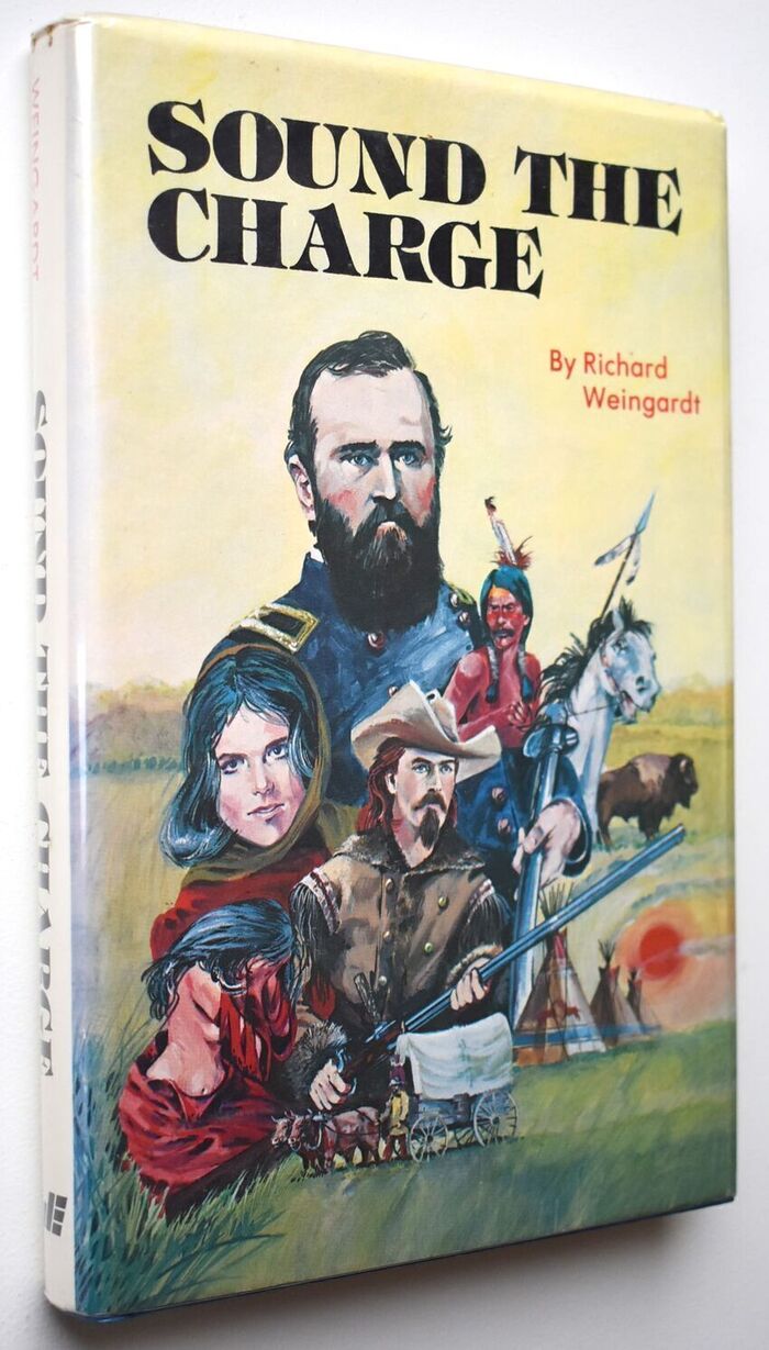 SOUND THE CHARGE The Western Frontier: Spillman Creek To Summit Springs [SIGNED] Image