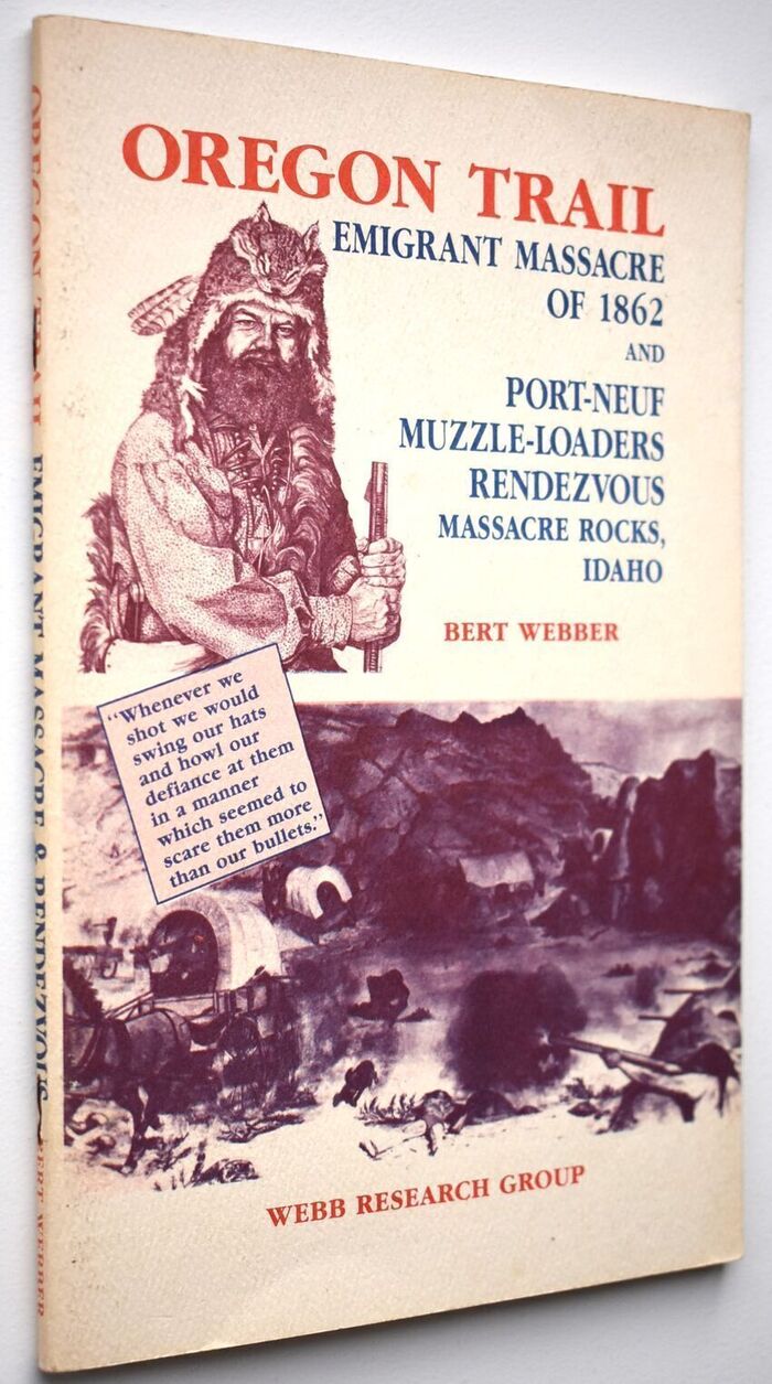 OREGON TRAIL EMIGRANT MASSACRE OF 1862 And Port-Neuf Muzzle-Loaders Rendezvous Massacre Rocks, Idaho Image
