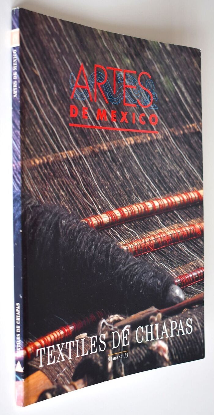 TEXTILES DE CHIAPAS Artes de Mexico Numero 19 Image
