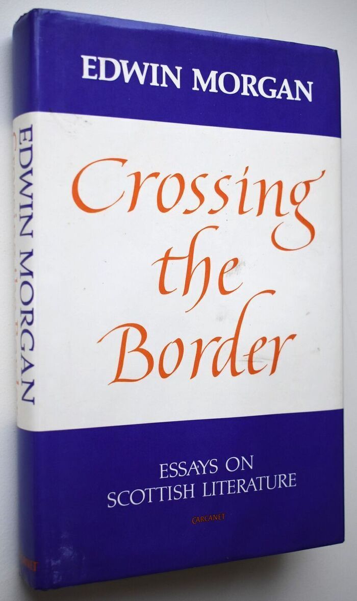 CROSSING THE BORDER Essays On Scottish Literature Image