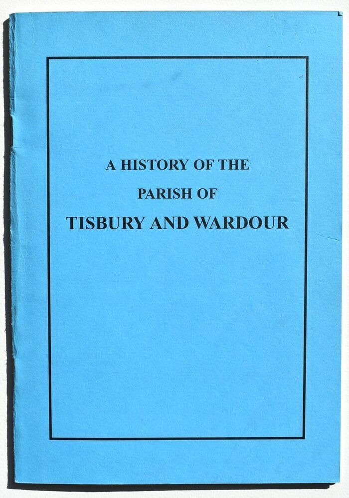 A History Of The Parish Of Tisbury And Wardour Image