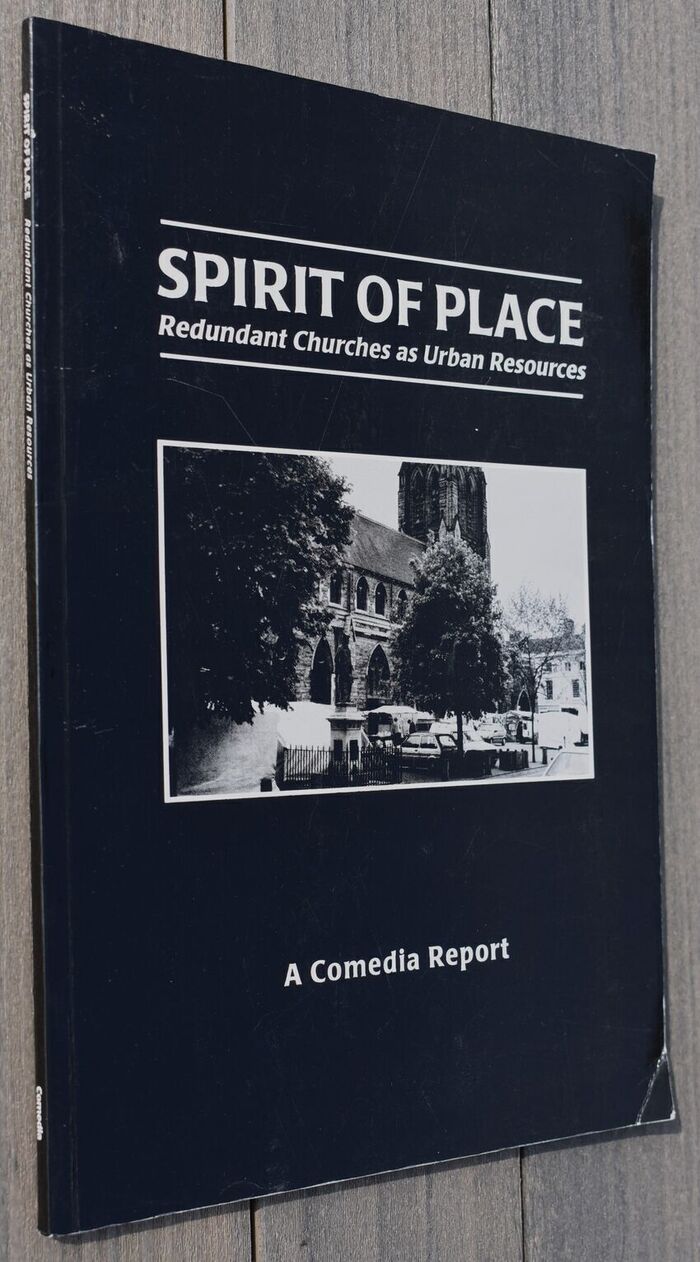 SPIRIT OF PLACE Redundant Churches As Urban Resources Image