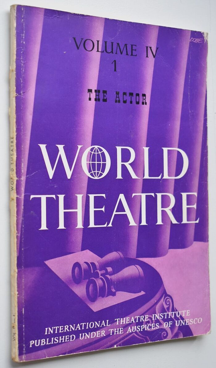 WORLD THEATRE /  Le Theatre Dans Le Monde Winter 1954 (Vol IV, No.1) The Actor Image