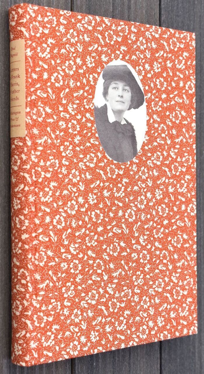 LETTERS TO FRANK HARRIS, & Other Friends [SIGNED] Image