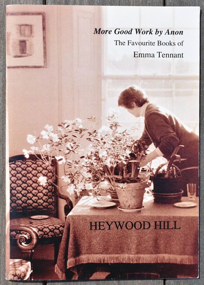 MORE GOOD WORK BY ANON The Favouite Books Of Emma Tennant Image
