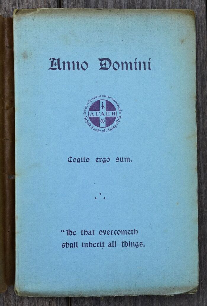 ANNO DOMINI or The Divinely Dominated Way of The Soul Through the Days of Mystic Creating Image