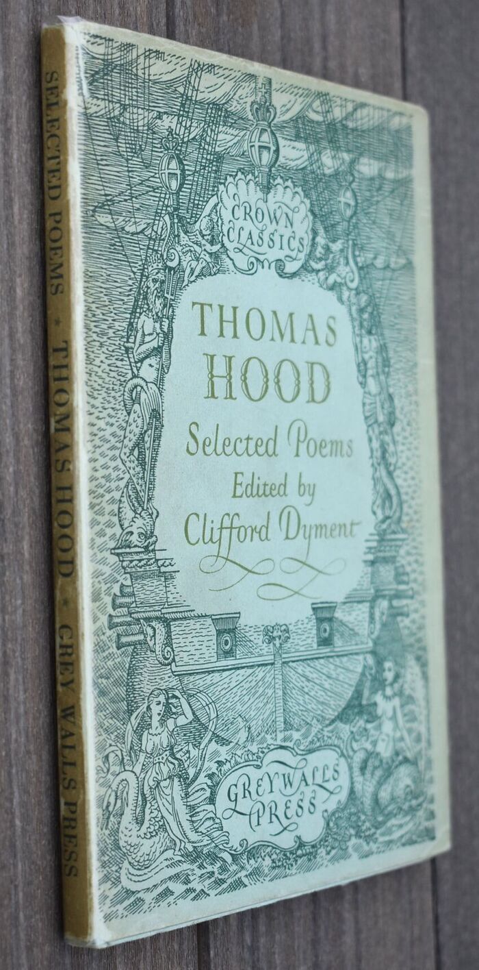 THOMAS HOOD POEMS Selected & Introduced By Clifford Dyment Image