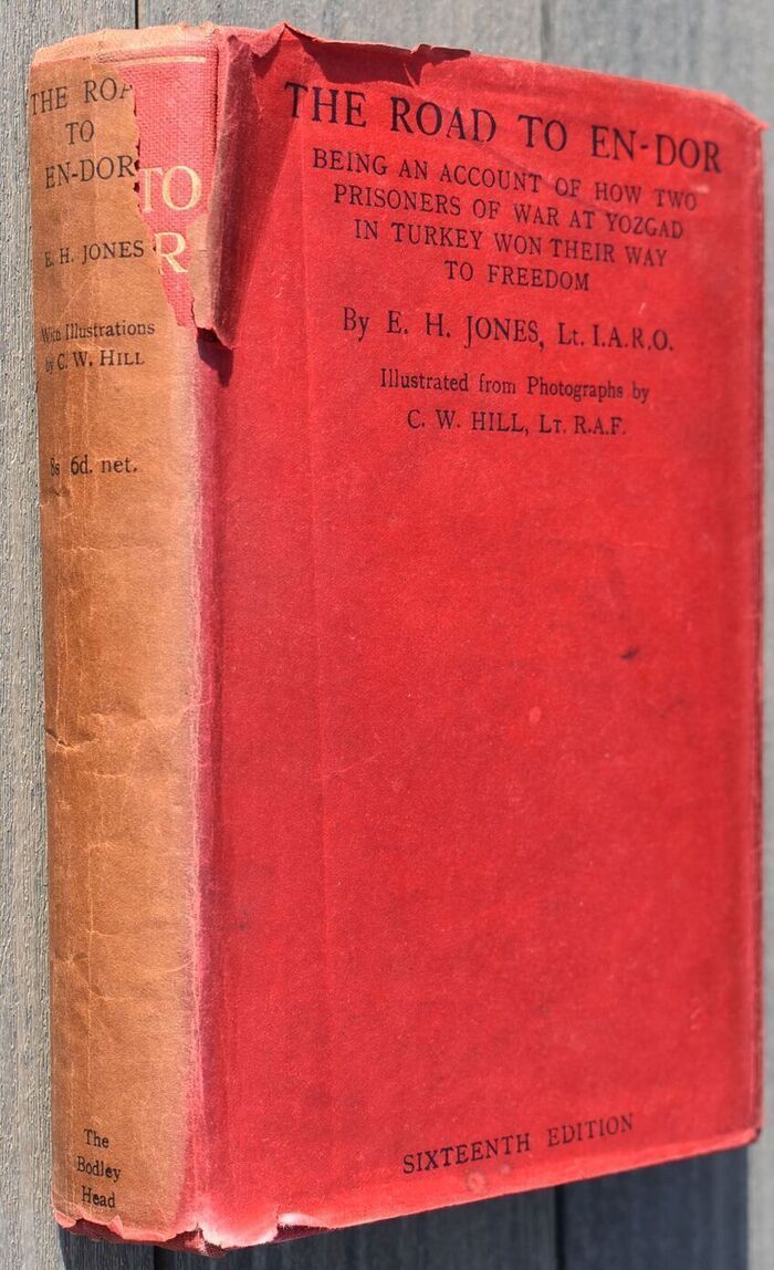 THE ROAD TO EN-DOR Being an Account of How Two Prisoners of War at Yozgad in Turkey Won Their Way to Freedom Image