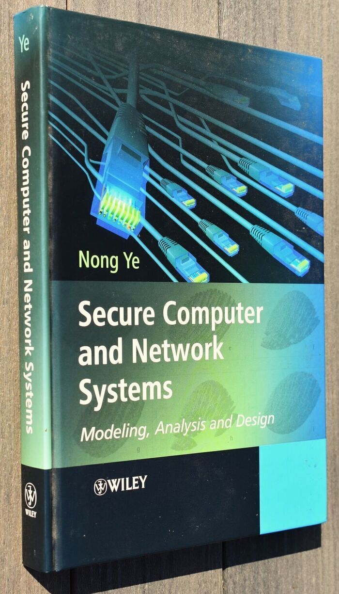 SECURE COMPUTER AND NETWORK SYSTEMS Modeling, Analysis And Design Image