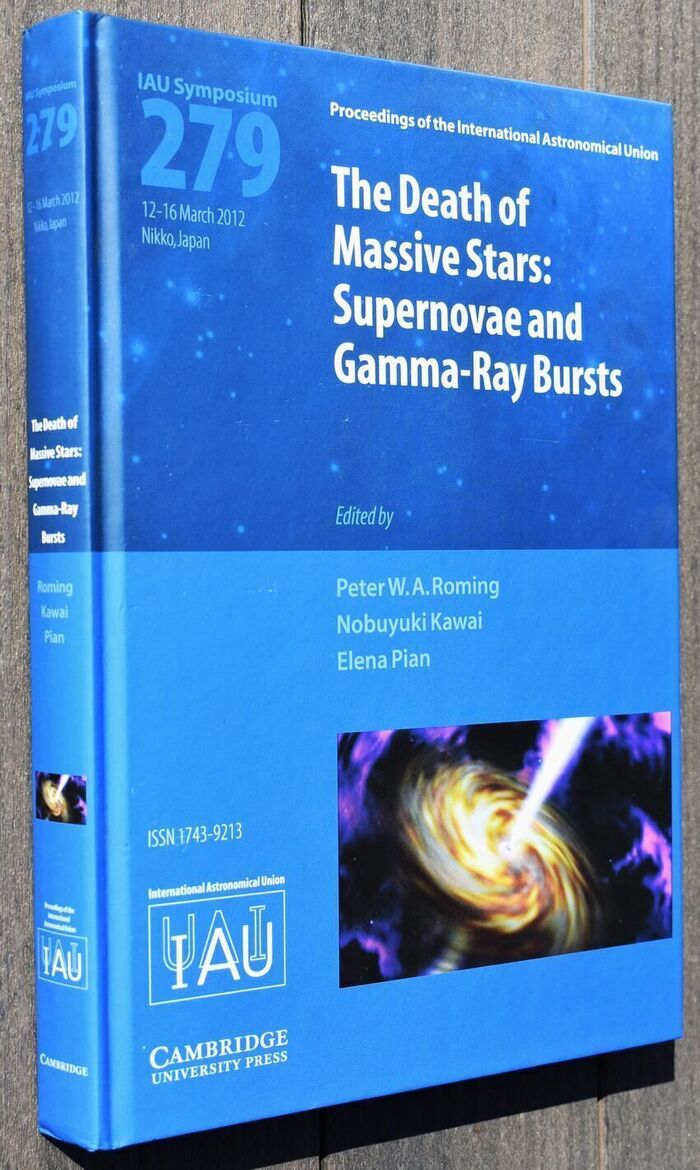 THE DEATH OF MASSIVE STARS: Supernovae And Gamma-Ray Bursts (Proceedings of the 279th Symposium of the International Astronomical Union) Image