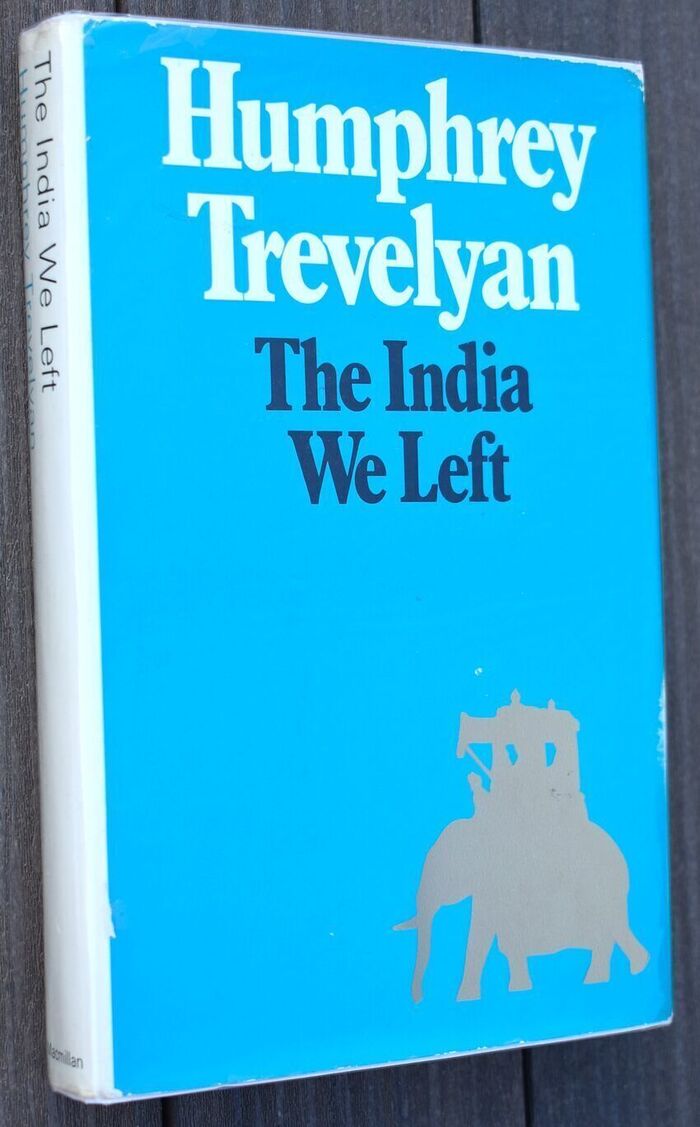 THE INDIA WE LEFT Charles Trevelyan 1826-65 Humphrey Trevelyan 1929-47 Image