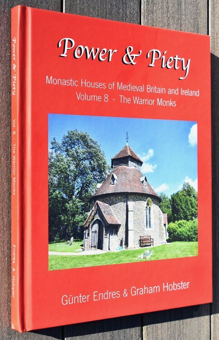 POWER & PIETY Monastic Houses Of Medieval Britain And Ireland Volume 8 - The Warrior Monks Image