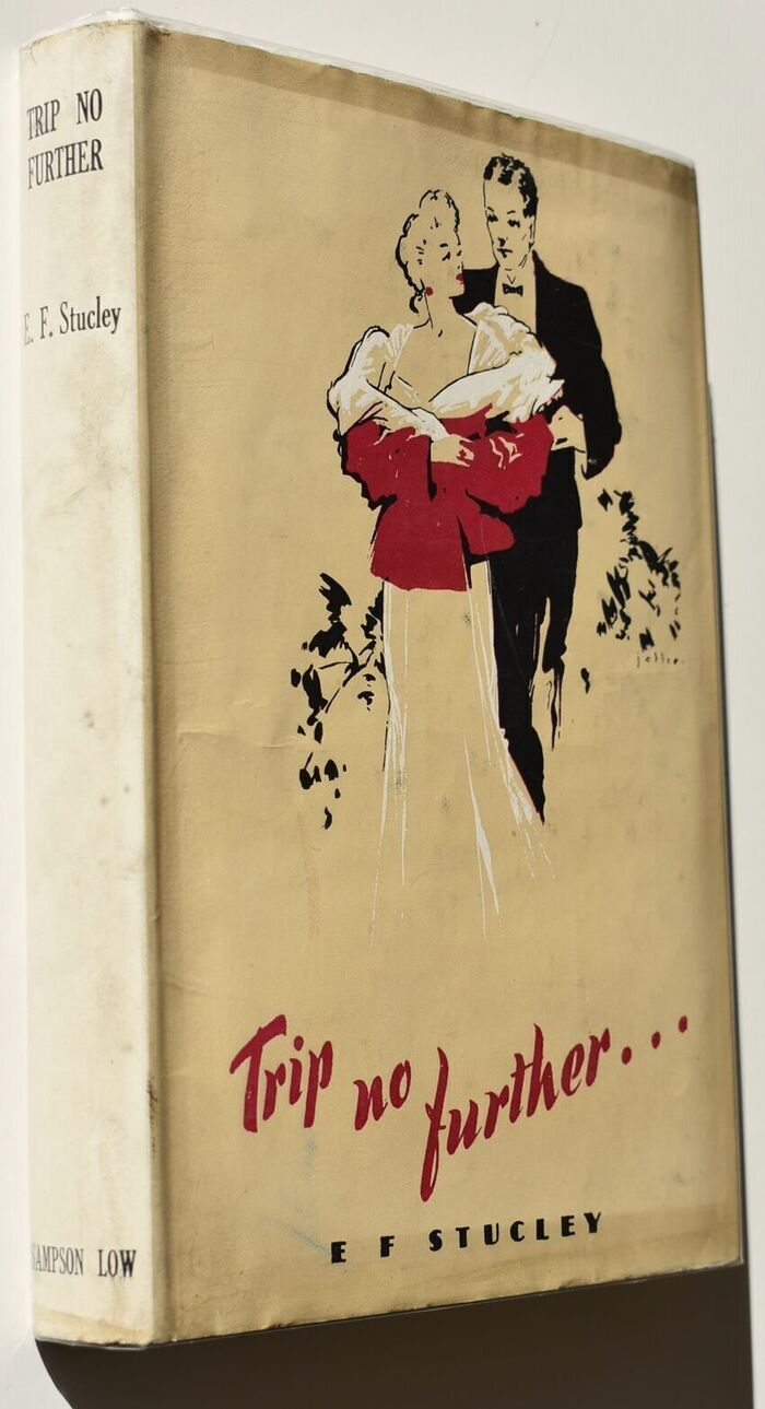 TRIP NO FURTHER... A Romantic Novel Image