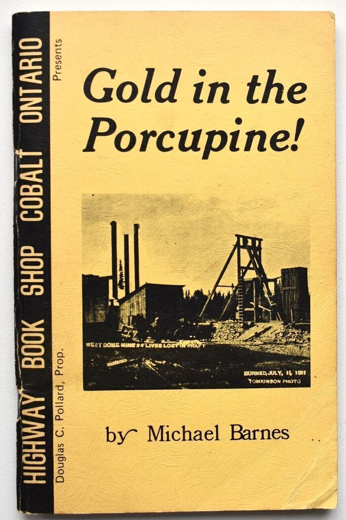 Gold In The Porcupine! Image