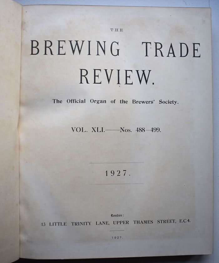 The Brewing Trade Review Vol XLI Nos 488-499 (January to December) 1927 Image