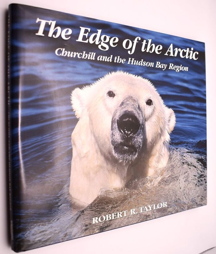 THE EDGE OF THE ARCTIC Churchill And The Hudson Bay Region Image