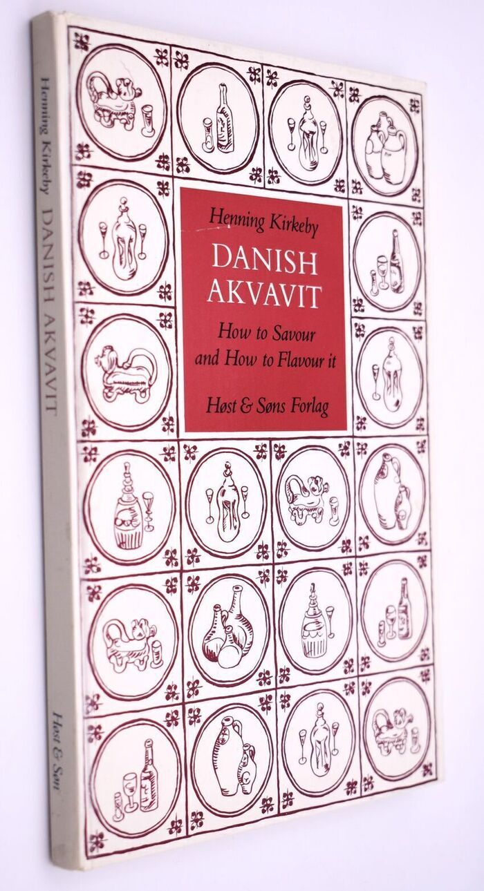 DANISH AKVAVIT How To Savour And How To Flavour It Image