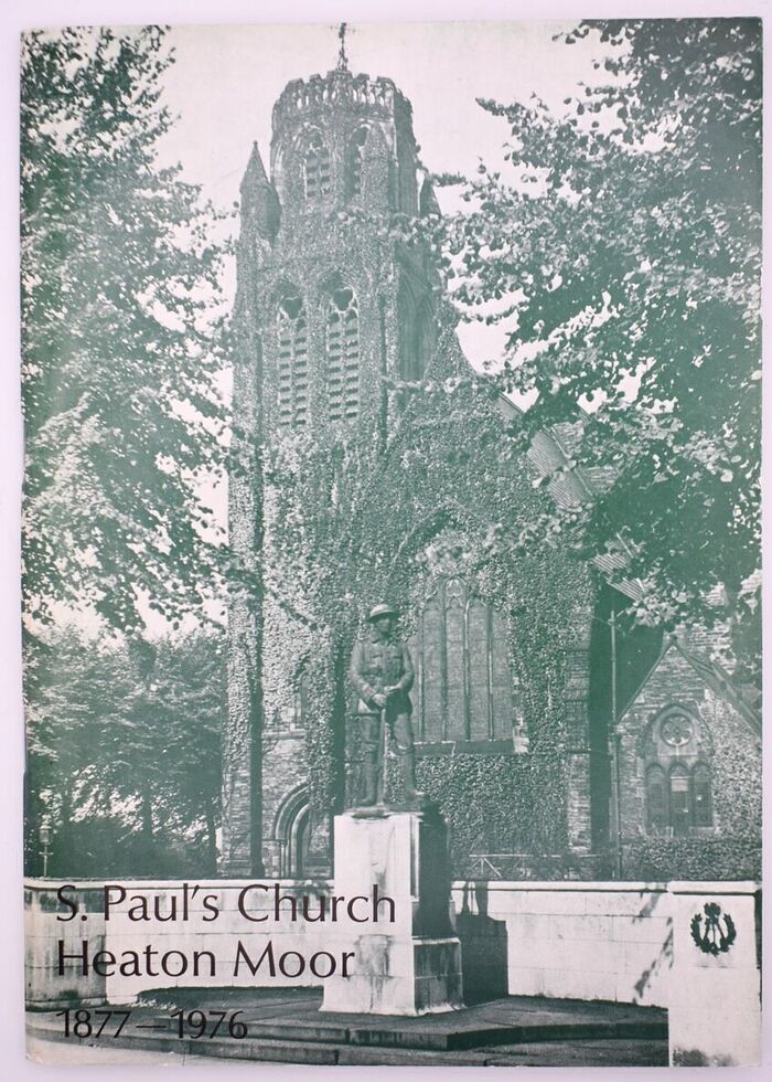 The Story Of S. Paul's Church, Heaton Moor 1877-1976 Image