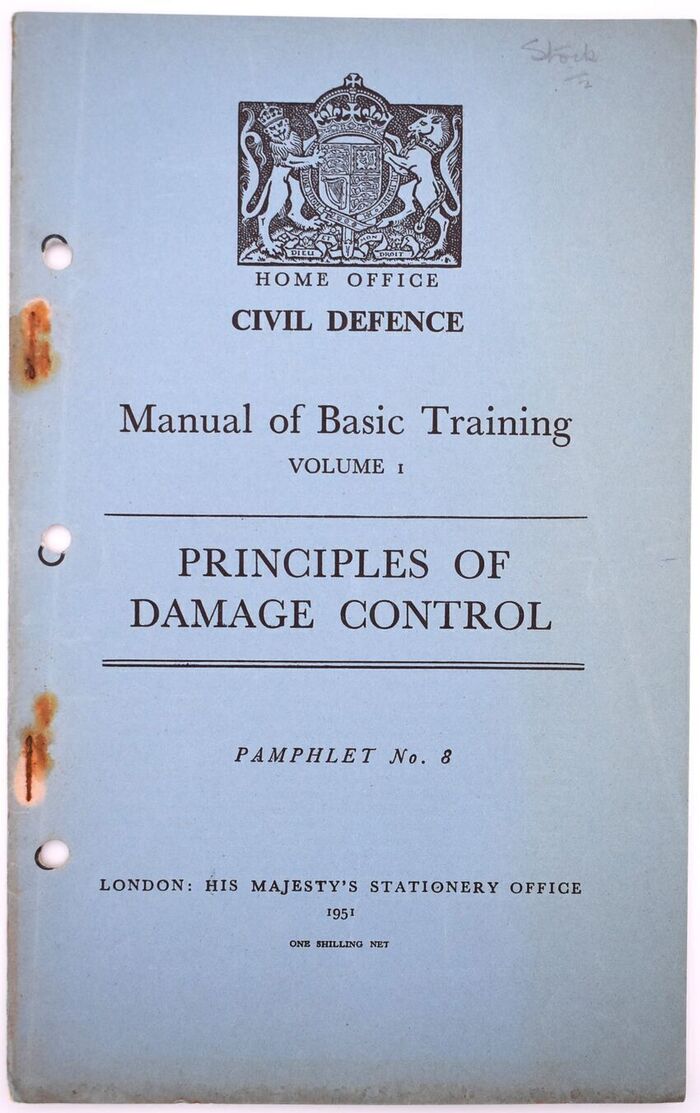 HOME OFFICE CIVIL DEFENCE MANUAL OF BASIC TRAINING Volume I Principles Of Damage Control Image