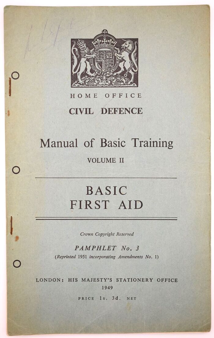HOME OFFICE CIVIL DEFENCE MANUAL OF BASIC TRAINING Volume II Basic First Aid Image