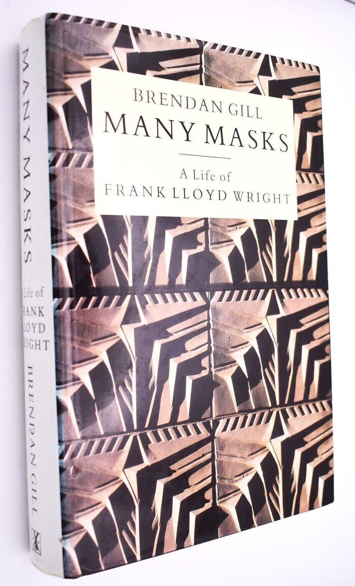 MANY MASKS A Life Of Frank Lloyd Wright Image