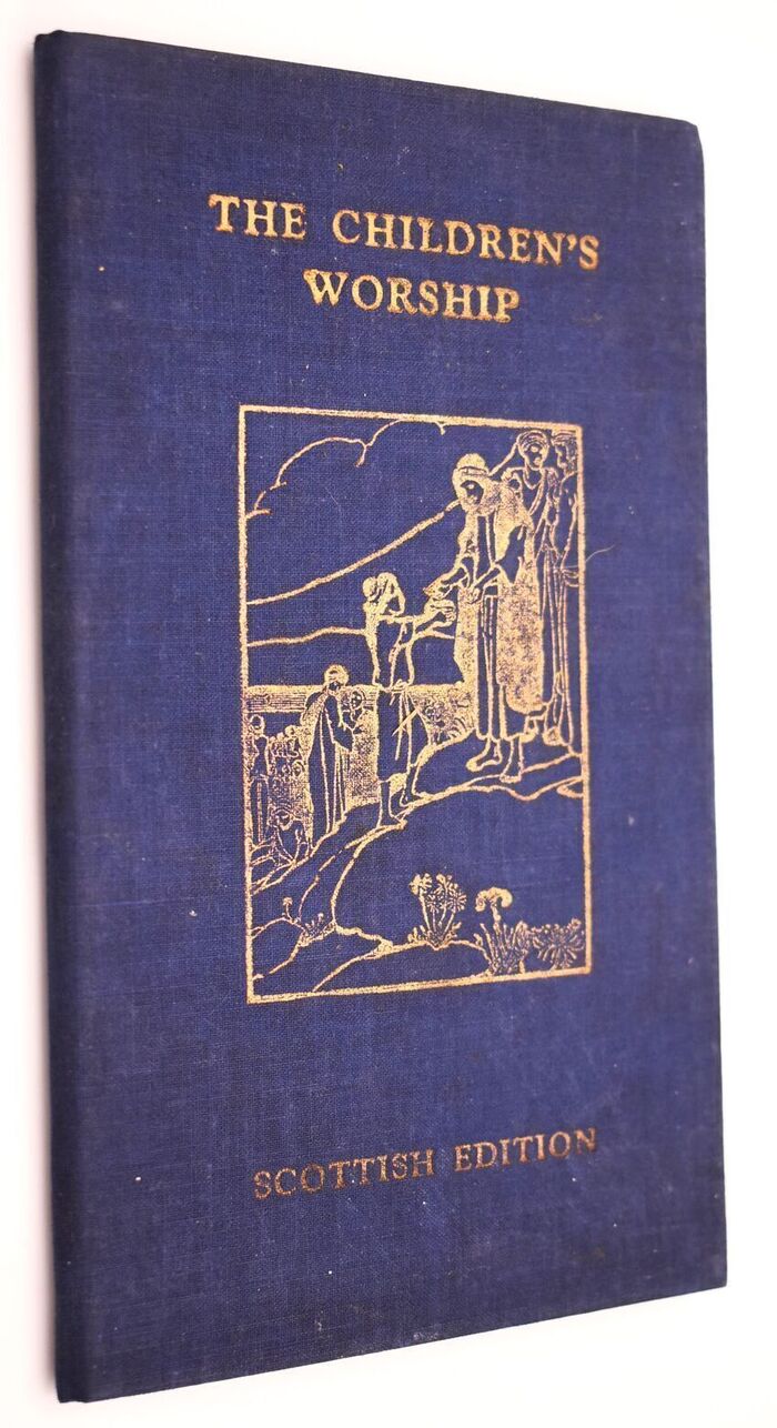 THE CHILDREN'S WORSHIP Scottish Edition Image