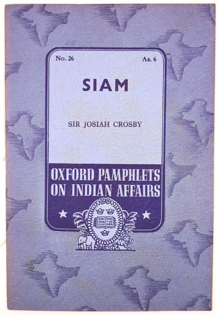 Siam [Oxford Pamphlets On Indian Affairs No.26] Image