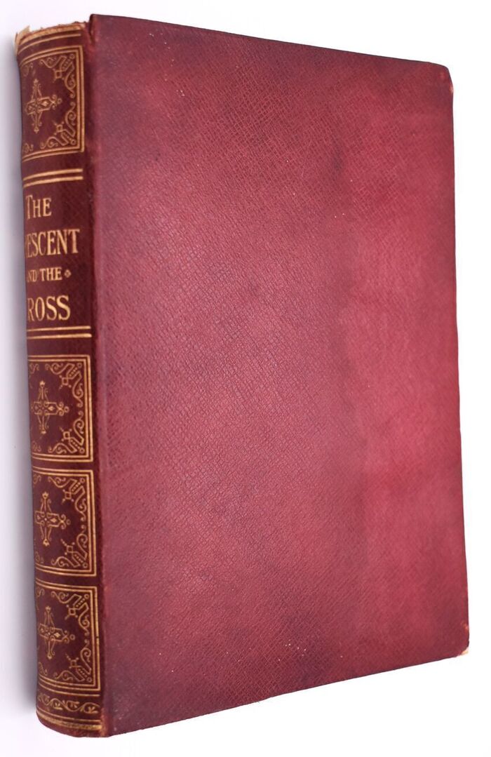 THE CRESCENT AND THE CROSS Romance And Realities Of Eastern Travel Image