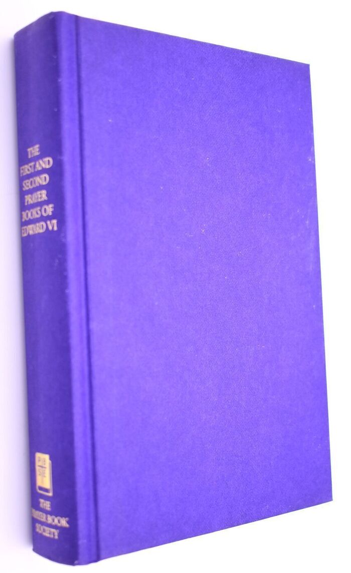 The First And Second Prayer Books Of Edward VI Image