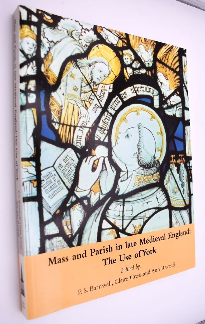 Mass And Parish In Late Medieval England: The Use Of York Image