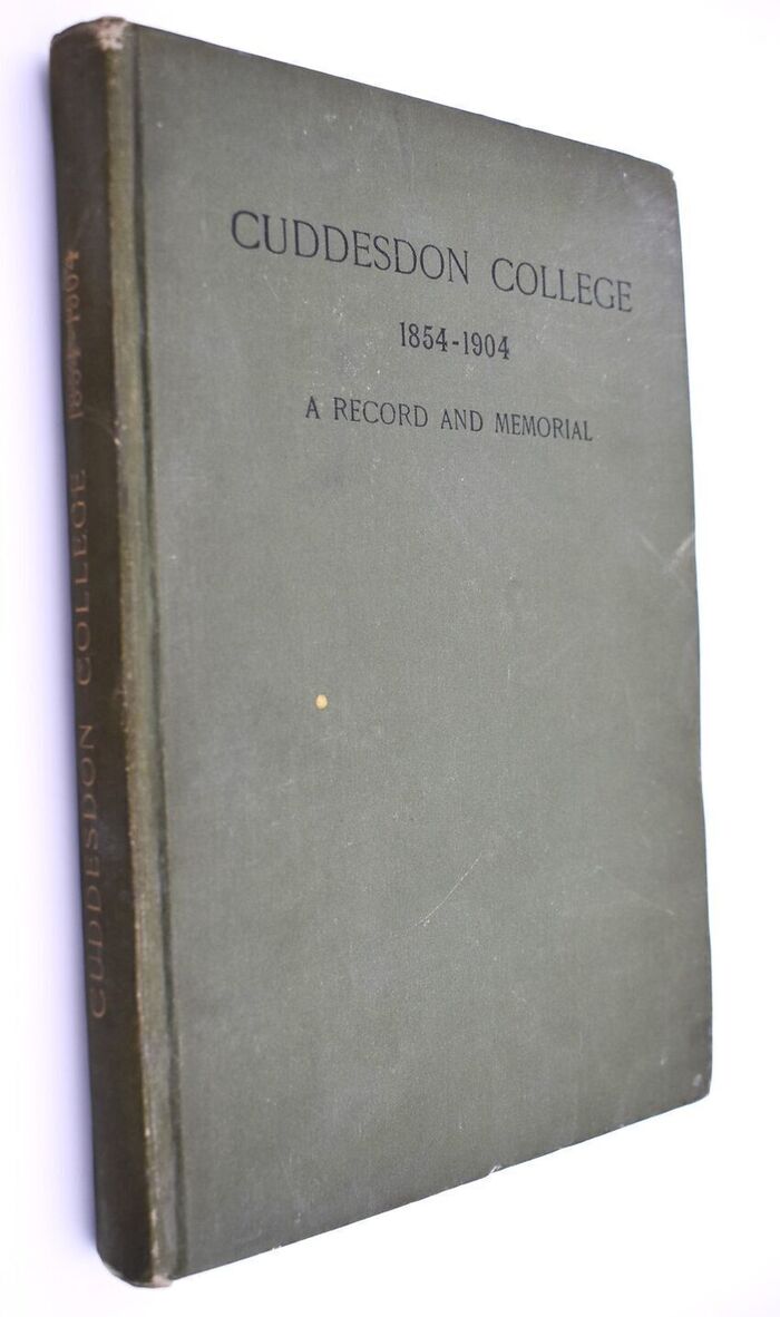 CUDDESDON COLLEGE 1854-1904 A Record And Memorial Image