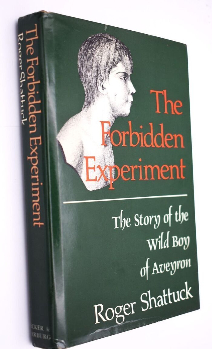 FORBIDDEN EXPERIMENT The Story Of The Wild Boy Of Aveyron Image