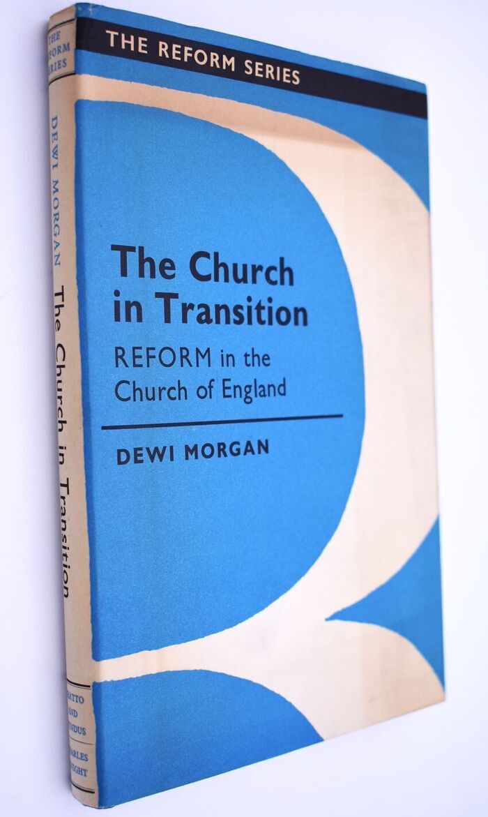 THE CHURCH IN TRANSITION Reform In The Church Of England Image