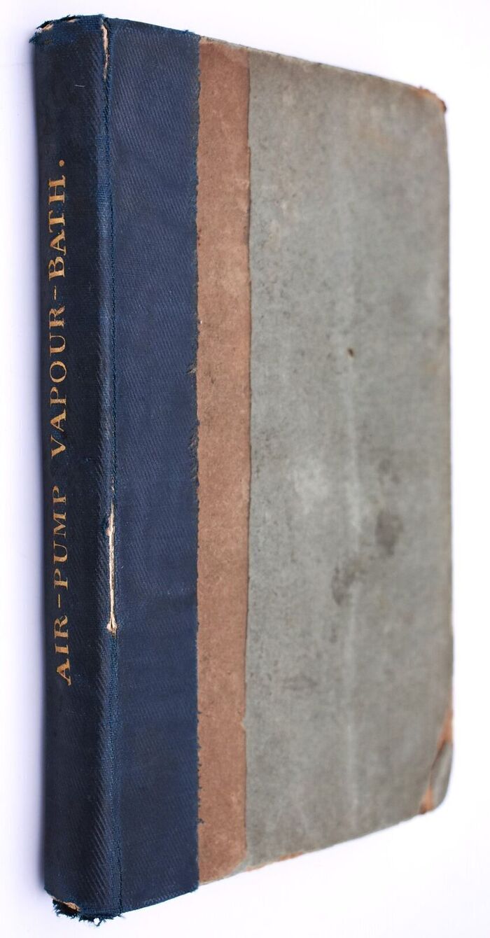 Facts And Observations Respecting The Air-Pump Vapour-Bath, In Gout, Rheumatism, Palsy, And Other Diseases Image