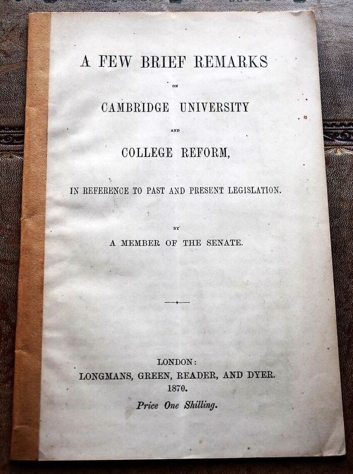 A Few Brief Remarks On Cambridge University And College Reform, in reference to past and present legislation Image