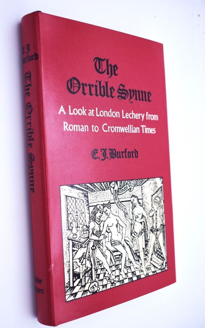 THE ORRIBLE SYNNE A Look At London Lechery From Roman To Cromwellian Times Image