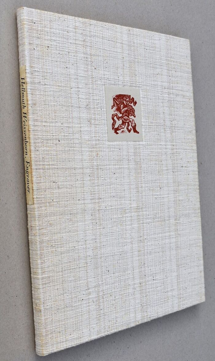 HELLMUTH WEISSENBORN ENGRAVER With An Autobiographical Introduction By The Artist Image