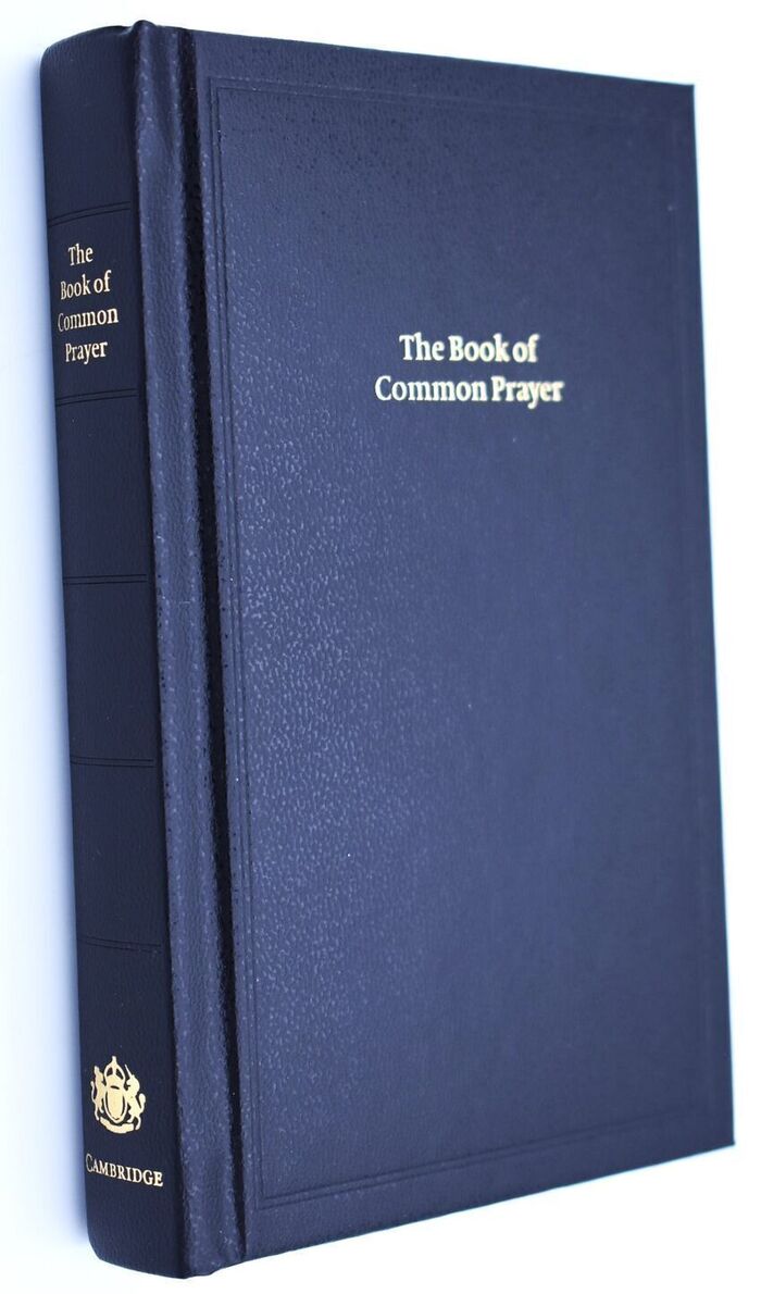 THE BOOK OF COMMON PRAYER And Administration Of The Sacraments And Other Rites And Ceremonies Of The Church According To The Use Of The Church Of England Together With The Psalter Or Psalms Of David Image