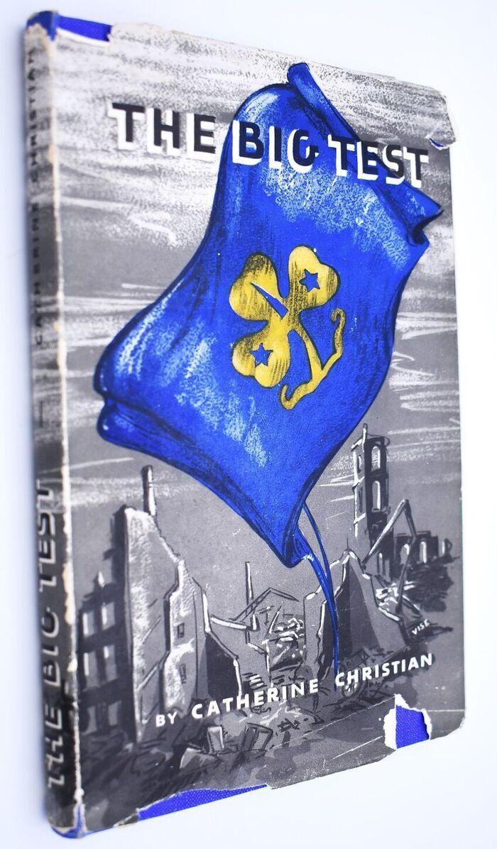 THE BIG TEST The Story Of The Girl Guides In The World War Image