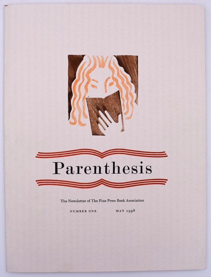PARENTHESIS The Newsletter Of The Fine Book Press Association, No. 1, May 1998 Image