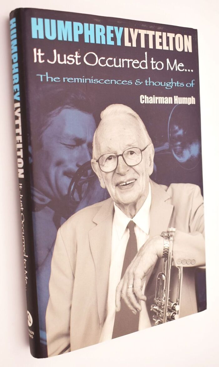 IT JUST OCCURRED TO ME The Reminiscences & Thoughts Of Chairman Humph [SIGNED] Image