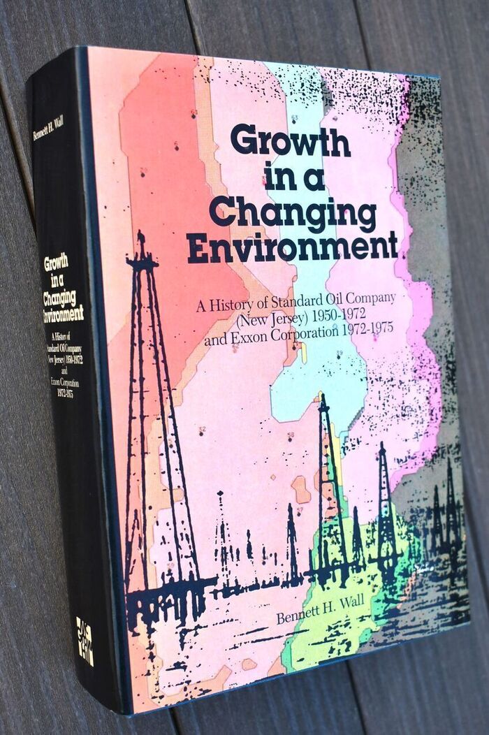 GROWTH IN A CHANGING ENVIRONMENT A History Of Standard Oil Company (New Jersey) Exxon Corporation 1950-1975 Image