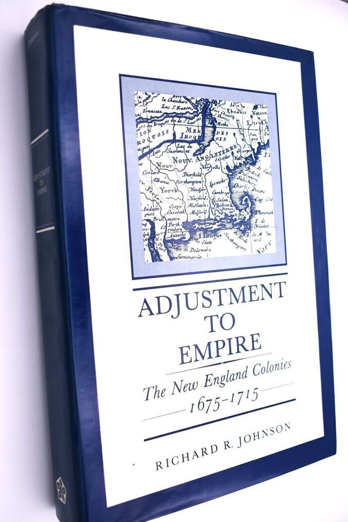 ADJUSTMENT TO EMPIRE The New England Colonies 1675-1715 Image