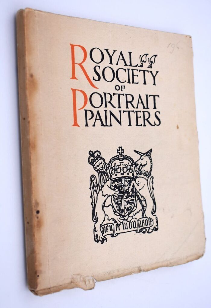ROYAL SOCIETY OF PORTRAIT PAINTERS Illustrated Catalogue of the Forty-Fourth Annual Exhibition Nov 19th to Dec 7th 1935 Image