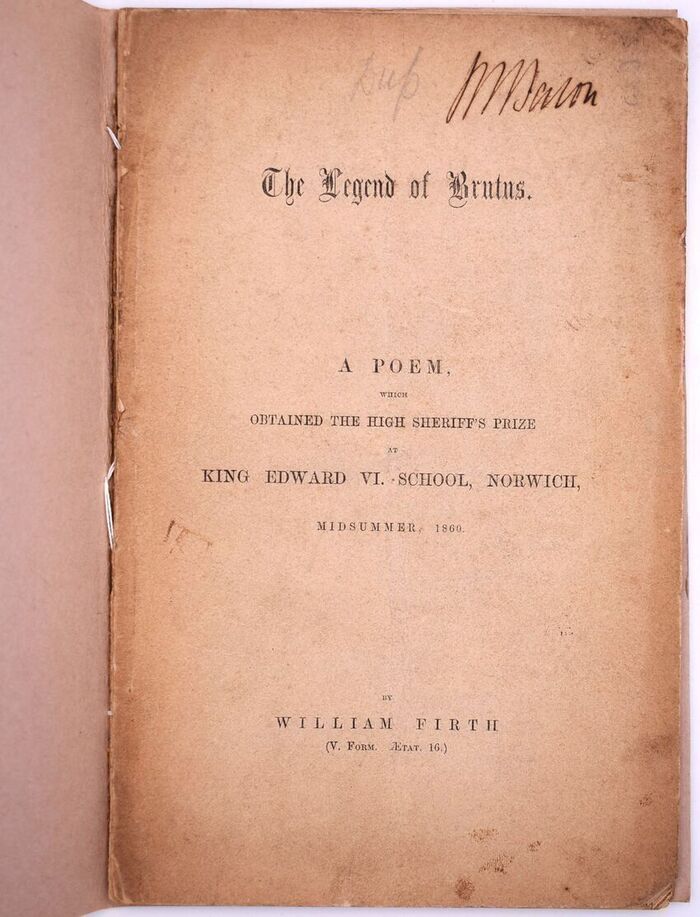 THE LEGEND OF BRUTUS. A Poem Which Obtained The High Sheriff's Prize At King Edward VI School, Norwich, Midsummer, 1860 Image